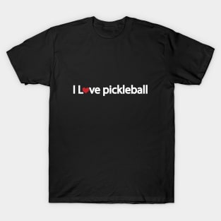 I Love pickleball T-Shirt